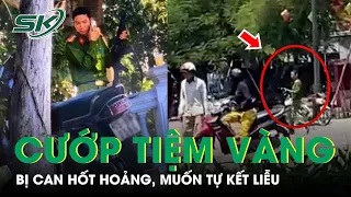 Kẻ Nổ Súng Cướp Tiệm Vàng Tiết Lộ Hốt Hoảng Sau Khi Gây Án, Định Kết Liễu Cuộc Đời | SKĐS