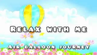 Kids Relaxing Music - Background Music for Kids, Sleep, mindfulness, Calming Air Balloon Journey