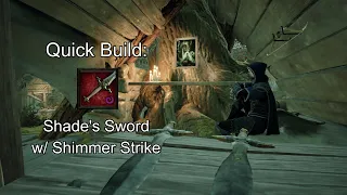 Quick Build: Shade's 1h Sword build that everyone has slept on