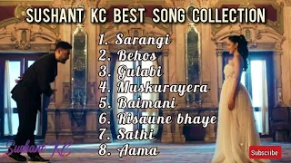 Sushant KC hit song collection 2024 || sushant KC best song album 2024 || Sushant KC song