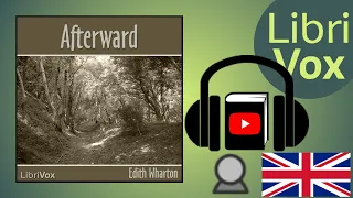 Afterward by Edith WHARTON read by Charlie Blakemore | Full Audio Book