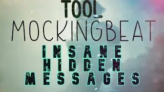 REVIEW OF HIDDEN MESSAGES IN TOOL SONG - MOCKINGBEAT | FREAKING WEIRD STUFF!