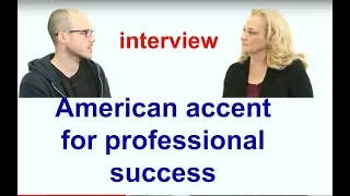 American accent for professional success - interview with a student