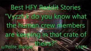 Best HFY Reddit Stories: What's In the Box? (r/HFY)
