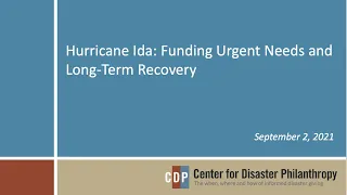 Hurricane Ida: Funding Urgent Needs and Long-Term Recovery webinar