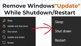 How To Remove - "Update And Shutdown" - "Update And Restart" Option in Windows 11/10/8/7 -How to Fix