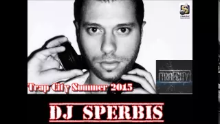 Trap City Summer 2015 By RnB MIX DJ SPERBIS