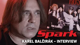 KAREL BALČIRÁK: Vášeň k metalu je nejsilnější motor