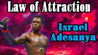 Israel Adesanya UFC CHAMPION - Law of Attraction and Manifesting Success (MOTIVATIONAL)