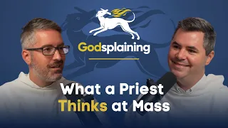 What a Priest Thinks at Mass | Frs. Joseph-Anthony Kress & Patrick Briscoe