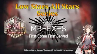 Arknights MB-EX-8 + Medal Guide Low Stars All Stars