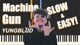 Machine Gun (F**k the NRA) - YUNGBLUD (SLOW & EASY Piano Tutorial)