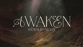 Awaken Worship Night