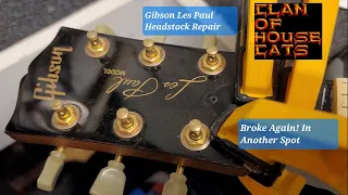 Gibson Les Paul Headstock Repair...Again...