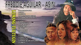 Asin & Freddie Aguilar Best Hits NONSTOP Love Songs Of All Time | Classic Relaxing LUMANG TUGTUGIN