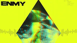 ENMY - Breaking Down (Official Audio)