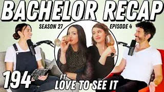 Bachelor Recap: Ep 4 | Fight Flub ft. Claire & Emma Of Love To See It - Ep 194 - Dear Shandy