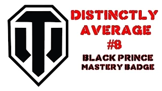 Distinctly Average #8 - Ace Tanker Badge- Black Prince