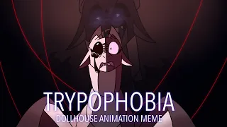 TRYPOPHOBIA - Dollhouse map animation meme (CW in desc)