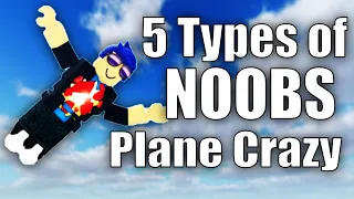 5 Types Of Noobs in Plane Crazy [Roblox]