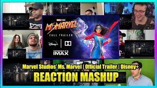 Ms. Marvel | Official Trailer | Disney+ Reaction Mashup