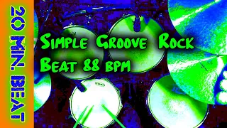 20 Minute Beat - Simple Groove Rock 88 BPM