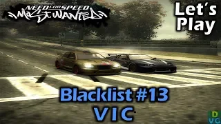 NFS Most Wanted | Let's Play - Blacklist #13 - Vic