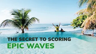 The Secret To Scoring Epic Waves!