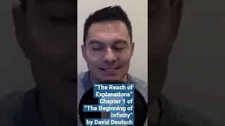 60 second summary of Chapter 1 of “The Beginning of Infinity” by David Deutsch