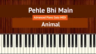 How To Play "Pehle Bhi Main” (Advanced) from Animal | Bollypiano Tutorial