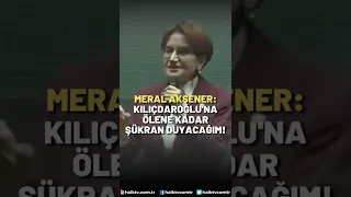 AKŞENER: KILIÇDAROĞLU'NA ÖLENE KADAR ŞÜKRAN DUYACAĞIM! #Shorts