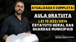 LEI 13.022/14 - Estatuto Geral das Guardas Municipais - Concursos GCM