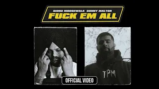 Fuck Em All (Official Music Video) Sidhu Moose Wala | Sunny Malton