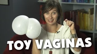 How to Make Toy Vaginas