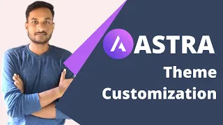 Complete Astra Theme Customization Tutorial | In Hindi