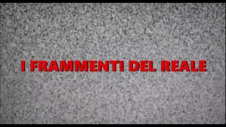 I Frammenti del Reale