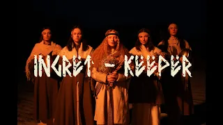 INGRET - KEEPER (Official Music Video for Eurovision 2024)