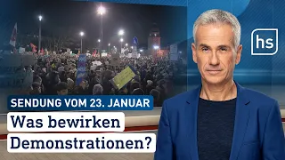 Was bewirken Demonstrationen? | hessenschau vom 23.01.2024