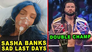 Roman Reigns Becomes Double Champ & Sasha Banks Sad Last Days - Wrestling News & Rumors 2022