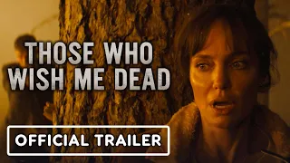 Those Who Wish Me Dead - Official Trailer (2021) Angelina Jolie, Jon Bernthal