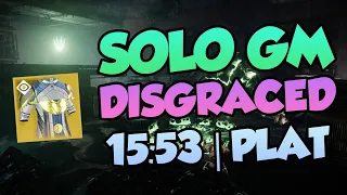Solo Grandmaster 'The Disgraced' in 16 Minutes on Warlock! (15:53, Platinum)