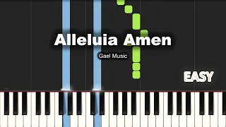 Gael Music - Alleluia Amen | EASY PIANO TUTORIAL BY Extreme Midi