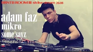 Born To Be ROOM pres. Adam Faz Mikro SomeSayz