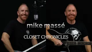 Closet Chronicles (acoustic Kansas cover) - Mike Massé