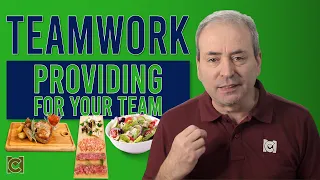 Teamwork: Providing for Your Team
