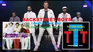 Backstreet Boys - I Want It That Way (Chris Newman Remix)
