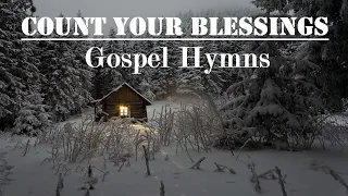 Beautiful Christian Hymns - COUNT YOUR BLESSINGS - Album, Lyric Video by Lifebreakthrough