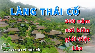 LÀNG THÁI CỔ 300 NĂM NGAY QUẦN THỂ THÁC 7 TẦNG Ở QUẾ PHONG | Dân tộc và Miền núi