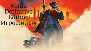 ИГРОФИЛЬМ Mafia: Definitive Edition ● Прохождение На русском без Комментариев ● Все сцены + геймплей