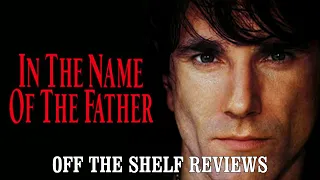 In the Name of the Father Review - Off The Shelf Reviews